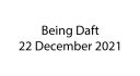 BeingDaft.jpg