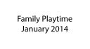 PlaytimeJan2014.jpg
