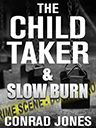 The_Child_Taker___Slow_Burn.jpg